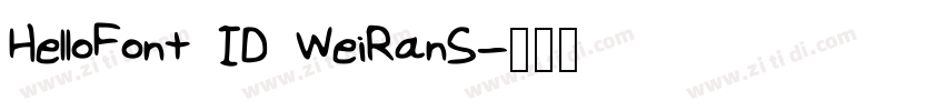HelloFont ID WeiRanS字体转换 HelloFont ID WeiRanS字体转换